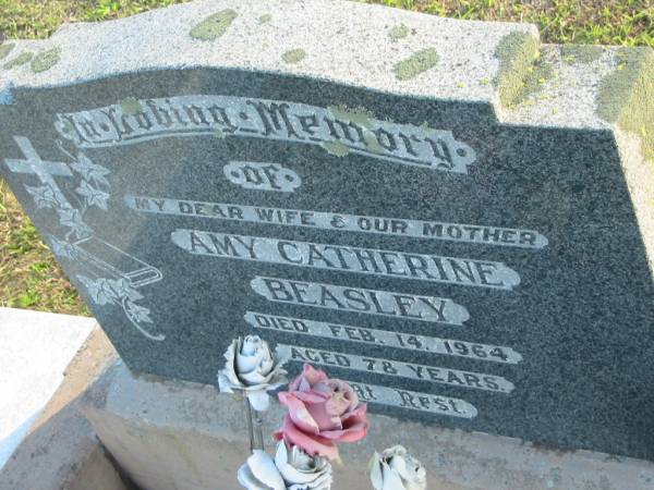 Amy Catherine BEASLEY,  | died 14 Feb 1964 aged 78 years,  | wife mother;  | Marburg Anglican Cemetery, Ipswich  | 