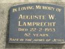 Auguste W. LAMPRECHT,
died 22-2-1953, 82 years;
Marburg Lutheran Cemetery, Ipswich