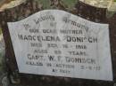 Madgelena DONISCH, mother,
died 16 Sept 1918 aged 69 years;
Capt. W.F. DONISH,
killed in action 2-6-17;
Marburg Lutheran Cemetery, Ipswich
