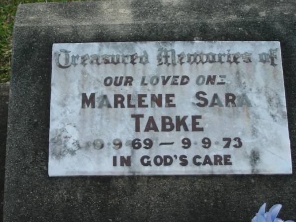 Marlene Sara TABKE,  | 9-9-69 - 9-9-73;  | Marburg Lutheran Cemetery, Ipswich  | 