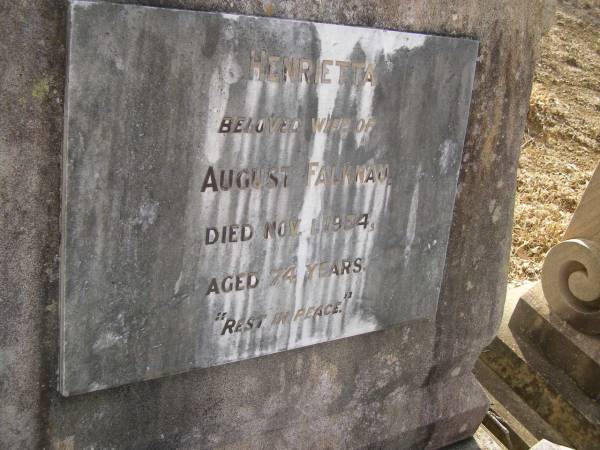 Henrietta,  | wife of August FALKNAU,  | died 1 Nov 1934 aged 74 years;  | Meringandan cemetery, Rosalie Shire  | 