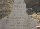 
Ludwig WEBER,
husband of Maria Elizabeth WEBER,
father,
native of Rima? Germany,
died 10 April 1910 aged 74 years,
erected by wife & son;
Meringandan cemetery, Rosalie Shire
