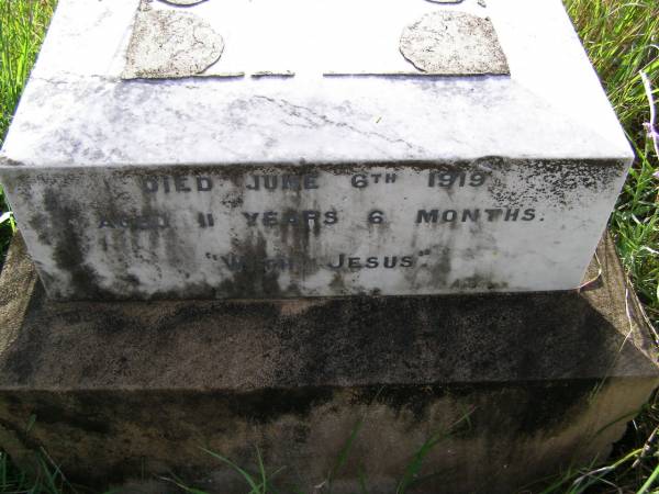 Garfield, son of B. & A. LE GRAND,  | died 6 June 1919 aged 11 years 6 months;  | Milbong General Cemetery, Boonah Shire  | 