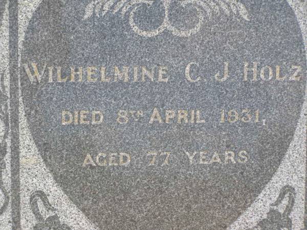 Wilhelmine C.J. HOLZ,  | died 8 April 1931 aged 77 years;  | Christian F.A. HOLZ,  | died 31 Dc 1931 aged 83 years;  | Milbong St Luke's Lutheran cemetery, Boonah Shire  | 