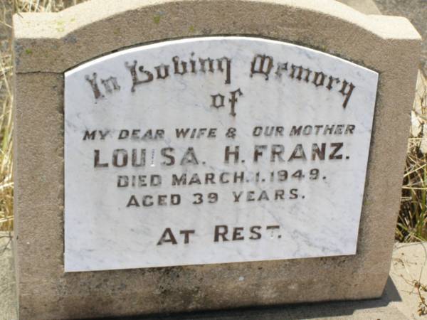 Louisa H. FRANZ,  | wife mother,  | died 1 March 1949 aged 39 years;  | Milbong St Luke's Lutheran cemetery, Boonah Shire  | 