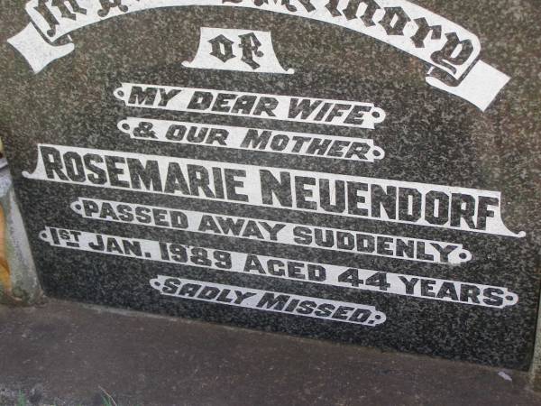 Rosemarie NEUENDORF, wife mother,  | died suddenly 1 Jan 1989 aged 44 years;  | Minden Baptist, Esk Shire  | 