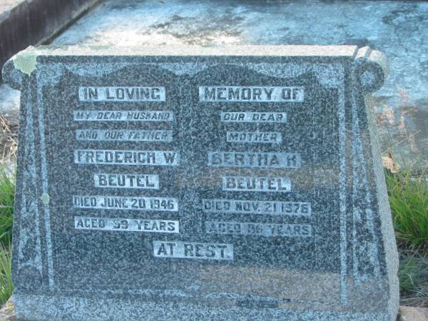 Frederich W BEUTEL  | 20 Jun 1946 aged 59  | Bertha H BEUTEL  | 21 Nov 1976 aged 86  | Minden/Coolana - St Johns Lutheran  | 