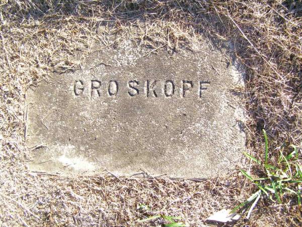 GROSKOPF;  | St Johns Evangelical Lutheran Church, Minden, Esk Shire  | 