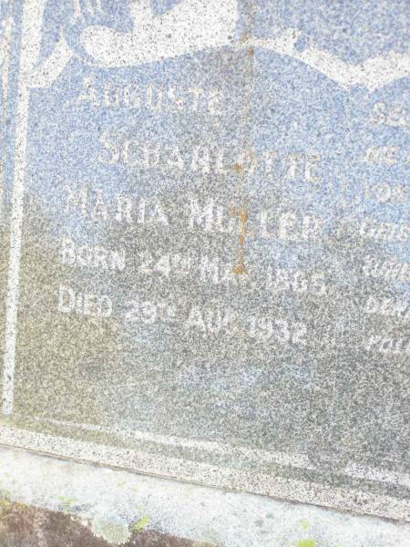 Auguste Scharlotte Maria MULLER,  | born 24 May 1865 died 29 Aug 1932;  | St Johns Evangelical Lutheran Church, Minden, Esk Shire  | 