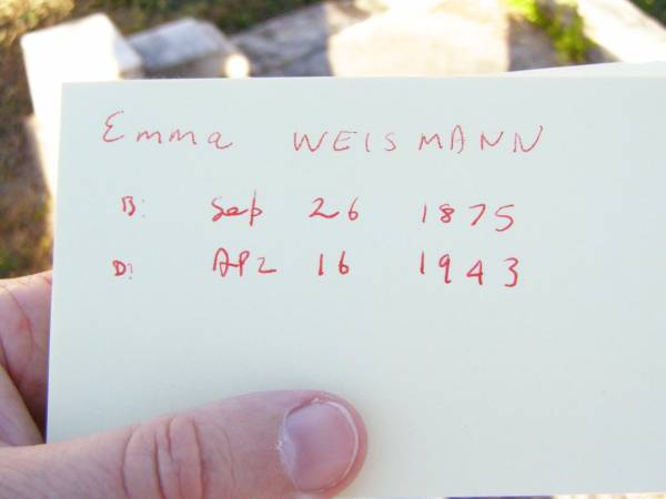 Emma WEISMANN,  | born 26 Sept 1875 died 16 Apr 1943;  | St Johns Evangelical Lutheran Church, Minden, Esk Shire  | 