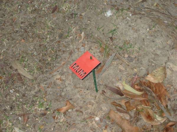 mum;  | Mooloolah cemetery, City of Caloundra  |   | 
