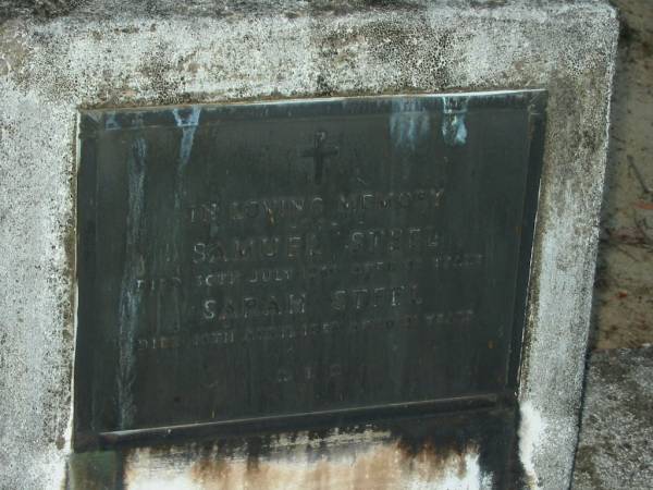 Samuel STEEL,  | died 30 July 1960 aged 93? years;  | Sarah STEEL,  | died 10 April 1958? aged 91? years;  | Mooloolah cemetery, City of Caloundra  |   | 