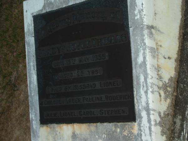 Gladys Joyce THOMAS,  | died 5 May 1955 aged 25? years,  | husband Lionel,  | children Greer, Pauline, Roderick, Julie,  | Lionel, Carol, Stephen;  | Mooloolah cemetery, City of Caloundra  |   | 