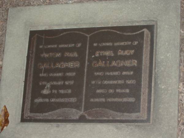 Vinton Paul GALLAGHER,  | died 9 Aug 1967 aged 75 years;  | Ethel Ruby GALLAGHER,  | died 18 Dec 1980 aged 88 years;  | Vera Margaret GALLAGHER,  | died 2 Aug 2003 aged 79 years;  | Mooloolah cemetery, City of Caloundra  |   |   | 