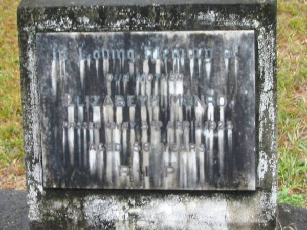 Thomas,  | youngest son of H. & E. MUNRO,  | accidentally killed 15 Dec 1923;  | Elsie,  | eldest daughter,  | died 29 May 1899 aged 5 years;  | Elizabeth MUNRO,  | mother,  | died 3 April 1925 aged 56 years;  | Mooloolah cemetery, City of Caloundra  |   | 