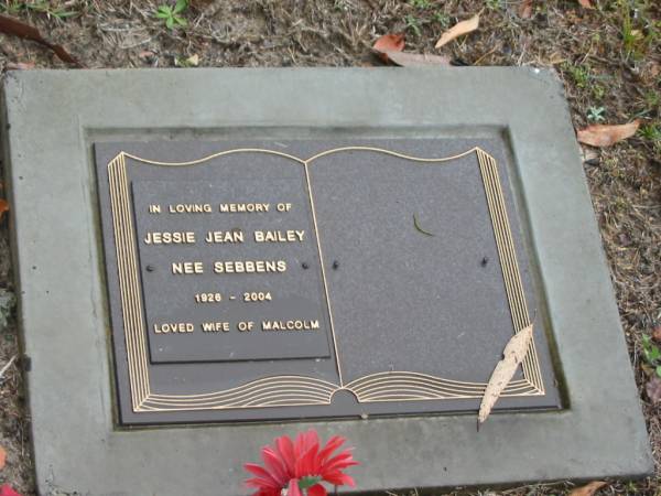 Jessie Jean BAILEY (nee SEBBENS),  | 1926 - 2004,  | wife of Malcolm;  | Mooloolah cemetery, City of Caloundra  |   | 