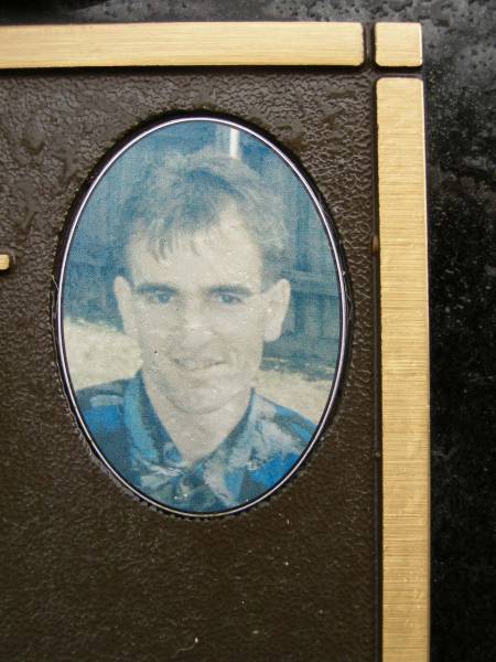 Dean R. TENNANT,  | born 20-5-1968,  | tragically taken 13-4-2004,  | soulmate of Cristine,  | father of Jack,  | son of Faye & Billy,  | brother of Brett, Mark & Sheree;  | Mooloolah cemetery, City of Caloundra  | 