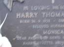 
Henry Thomas STEER,
born 26-9-1923,
died 18-8-1986,
husband of Monica,
father of Denis, Mary, Carmel, Harry, Lynette,
Leonard & Tony;
Mooloolah cemetery, City of Caloundra

