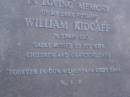 
William KIDCAFF,
husband,
aged 76 years,
missed by wife children & grandchildren;
Mooloolah cemetery, City of Caloundra


