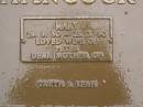 
Mary HANCOCK,
29-9-30 - 25-7-90,
wife of Peter,
mother of Garth & Leah;
Mooloolah cemetery, City of Caloundra

