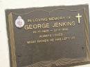 
George JENKINS,
10-11-1925 - 31-7-1995;
Mooloolah cemetery, City of Caloundra
