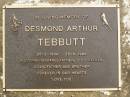 
Desmond Arthur TEBBUTT,
28-2-1936 - 28-6-1998,
husband father step-father grandfather brother;
Mooloolah cemetery, City of Caloundra
