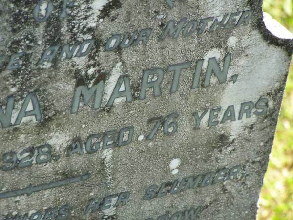 Hermena MARTIN,  | wife mother,  | died 25 May 1928 aged 76 years,  | erected by husband;  | Moore-Linville general cemetery, Esk Shire  | 