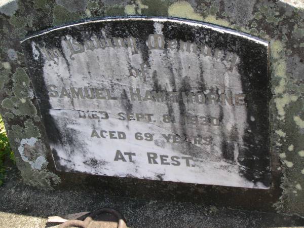 Samuel HAWTHORNE,  | died 8 Sept 1930 aged 69 years;  | Moore-Linville general cemetery, Esk Shire  | 