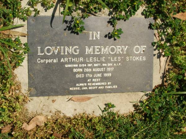 Arthur Leslie (Les) STOKES,  | born 26 Aug 1917,  | died 17 June 1999,  | remembered by Nessie, Jan, Geoff & families;  | Moore-Linville general cemetery, Esk Shire  | 