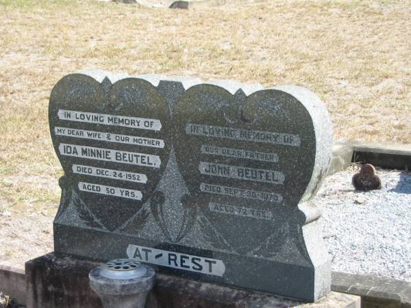 wife  | Ida Minnie BEUTEL  | 24 Dec 1952  | aged 50 yrs  |   | John BEUTEL  | 30 Sep 1970  | 72 yrs  | Leonard A SCHMIDT  | 4 Jan 1963  | aged 46  |   | Mt Walker Historic/Public Cemetery, Boonah Shire, Queensland  |   | 