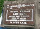 Alfred William GREINKE
9 Feb 1979, aged 82
Mount Beppo Apostolic Church Cemetery