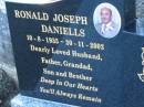 
Ronald Joseph DANIELLS; B: 10 Aug 1935; D: 20 Nov 2002
Mt Mee Cemetery, Caboolture Shire
