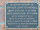 
Arthur John WITHERELL; 
B: England 12 Dec 1906
D: Caboolture 10 Jul 2000
husband of Elsie
Father of Marjorie, Neville, Jeanette, Rhonda, Robyn

Mt Mee Cemetery, Caboolture Shire
