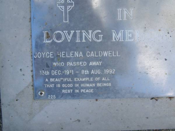 Joyce Helena CALDWELL,  | 13 Dec 1911 - 8 Aug 1992;  | William Thomas CALDWELL,  | 24-12-1925 - 5-1-2008,  | partner of Joy;  | Mudgeeraba cemetery, City of Gold Coast  | 