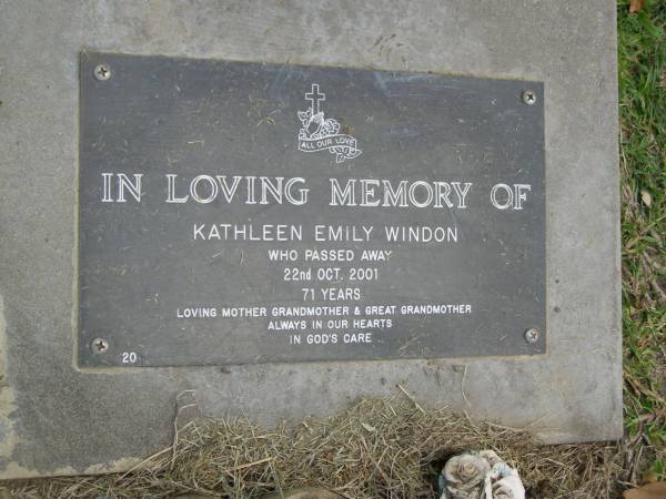 Kathleen Emily Windon,  | died 22 Oct 2001 aged 71 years,  | mother grandmother great-grandmother;  | Mudgeeraba cemetery, City of Gold Coast  | 
