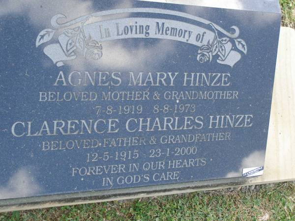 Agnes Mary HINZE,  | mother grandmother,  | died 7-8-1919 - 8-8-1973;  | Clarence Charles HINZE,  | father grandfather,  | 12-5-1915 - 23-1-2000;  | Mudgeeraba cemetery, City of Gold Coast  | 