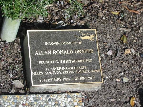 Allan Ronald DRAPER,  | reunited with Pat,  | remembered by Helen, Ian, Judy, Kelvin, Lauren & Gavin;  | Mudgeeraba cemetery, City of Gold Coast  | 