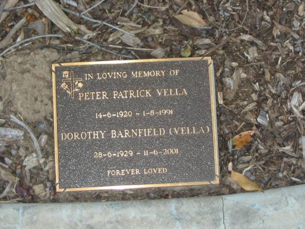 Peter Patrick VELLA,  | 14-6-1920 - 1-8-1991;  | Dorothy Barnfield (VELLA),  | 28-6-1929 - 11-6-2001;  | Mudgeeraba cemetery, City of Gold Coast  | 