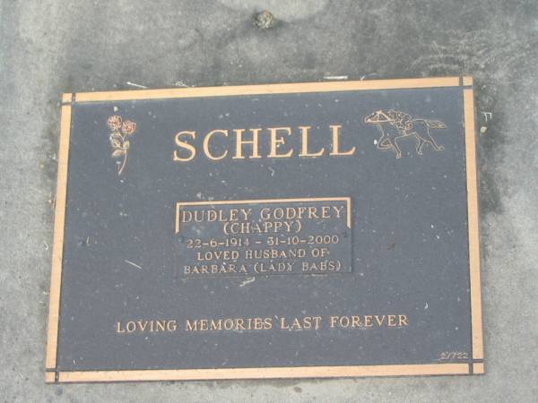 Dudley Godfrey (Chappy) SCHELL,  | 22-6-1914 - 31-10-2000,  | husband of Barbara (Lady Babs);  | Mudgeeraba cemetery, City of Gold Coast  | 