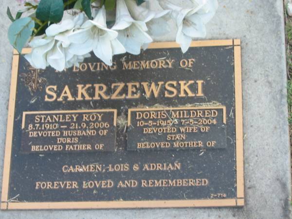 Stanley Roy SAKRZEWSKI,  | 8-7-1910 - 21-9-2006,  | husband of Doris,  | father of Carmen, Lois & Adrian;  | Doris Mildred SAKRZEWSKI,  | 10-5-1915 - 7-5-2004,  | wife of Stan,  | mother of Carmen, Lois & Adrian;  | Mudgeeraba cemetery, City of Gold Coast  | 