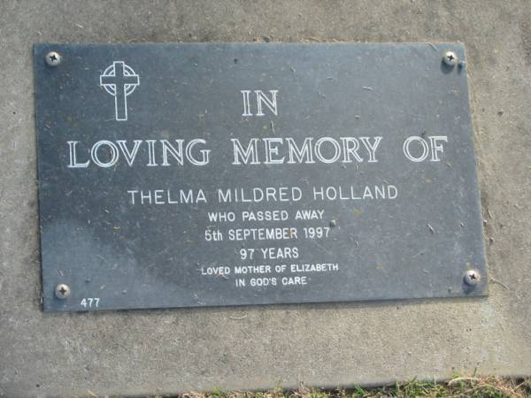 Thelma Mildred HOLLAND,  | died 5 Sept 1997 aged 97 years,  | mother of Elizabeth;  | Mudgeeraba cemetery, City of Gold Coast  | 