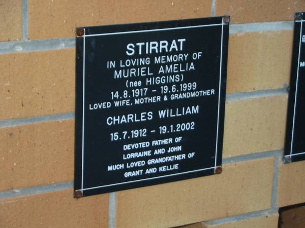 Muriel Amelia STIRRAT (nee HIGGINS),  | 14-8-1917 - 19-6-1999,  | wife mother grandmother;  | Charles William STIRRAT,  | 15-7-1912 - 19-1-2002,  | father of Lorraine & John,  | grnadfather of Grant & Kellie;  | Mudgeeraba cemetery, City of Gold Coast  | 