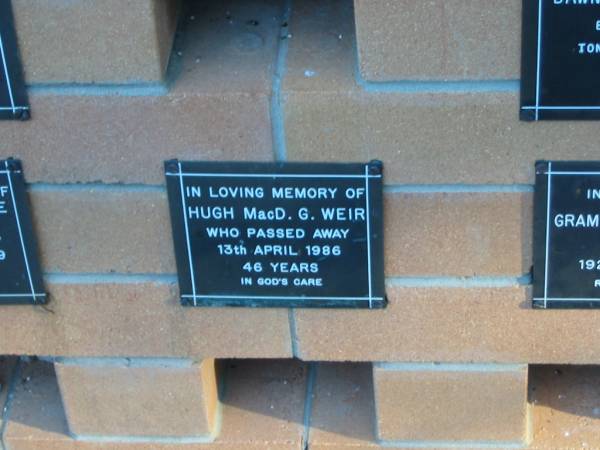 Hugh MacD. G. WEIR,  | died 13 April 1986 aged 46 years;  | Mudgeeraba cemetery, City of Gold Coast  | 