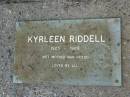 
Kyrleen RIDDELL,
1925- 1988,
wife mother nan;
Mudgeeraba cemetery, City of Gold Coast
