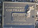
Hal Norman COLTHART,
21-3-1945 - 4-3-2003,
husband father grandfather;
Mudgeeraba cemetery, City of Gold Coast
