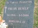 
Trudy BEHLE,
14-1-1941 - 5-2-2000;
Mudgeeraba cemetery, City of Gold Coast
