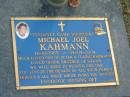 
Michael Joel (Voodoox) KAHMANN,
14-10-1985 - 04-04-2004,
son of Peter & Claire KAHMANN,
brother of Sarah;
Mudgeeraba cemetery, City of Gold Coast
