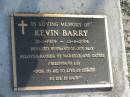 
Kevin BARRY,
21-1-1929 - 12-8-2004,
husband of Joy May,
father of Narelle & Cathie;
Mudgeeraba cemetery, City of Gold Coast
