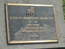 
Evelyn Robinson MCGRATH,
1940-1997,
wife of Frank,
mother of Brett, Mark, Shaun & Yvette;
Mudgeeraba cemetery, City of Gold Coast
