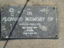 
Jessica PHILLIPS,
died 15-11-90;
Mudgeeraba cemetery, City of Gold Coast

